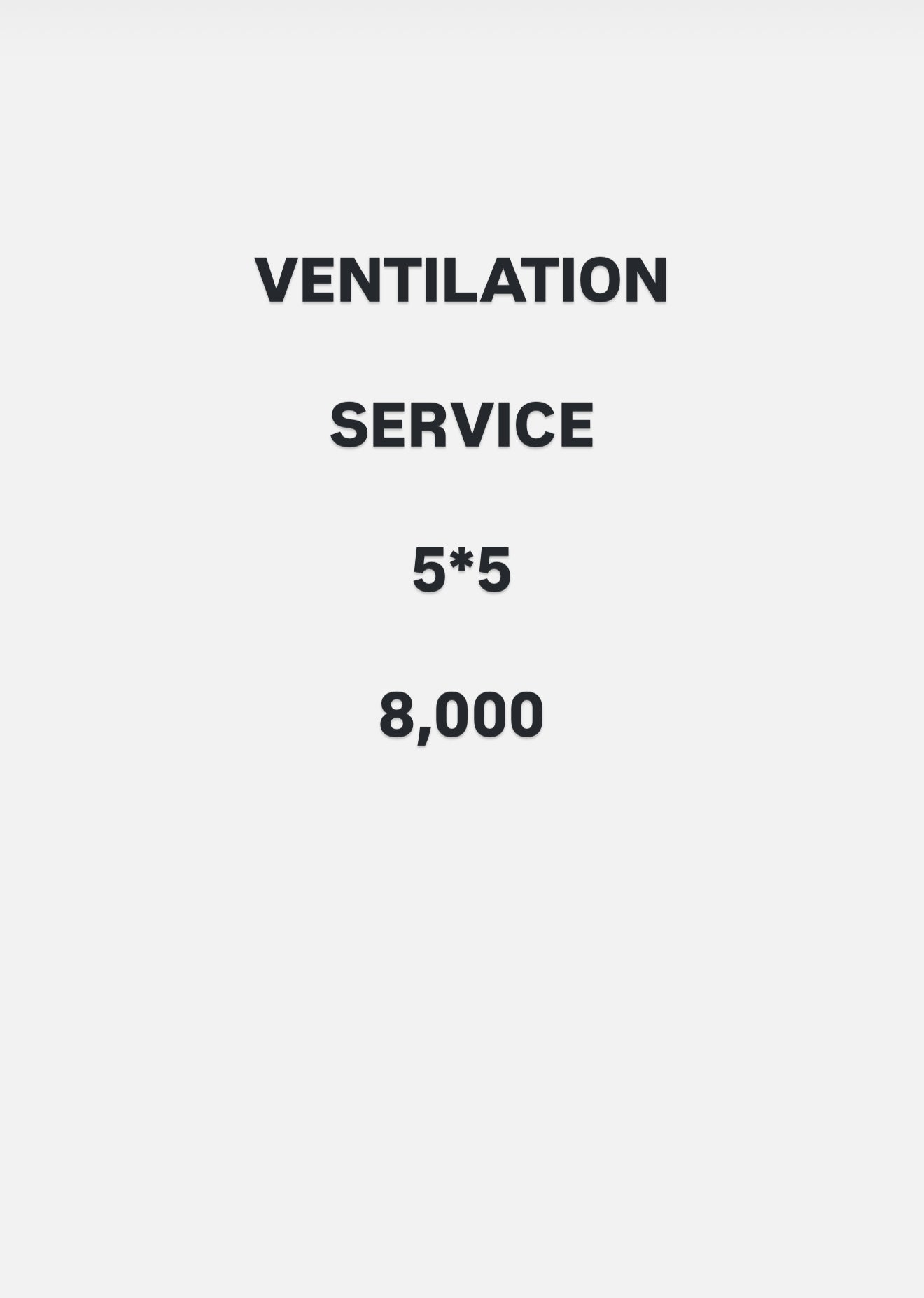 VENTILATION  SERVICE 5*5